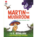 Martin the Mushroom