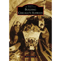 Building Chicago's Subways