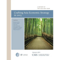 Crafting Asia Economic Strategy in 2013
