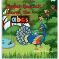 Pepper Peacock Learns the abc's
