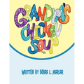 Grandpa's Chicken Soup