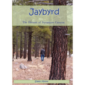Jaybyrd: The Hermit of Sycamore Canyon
