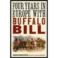 Four Years in Europe with Buffalo Bill