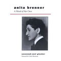 Anita Brenner: A Mind of Her Own