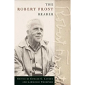 The Robert Frost Reader: Poetry and Prose