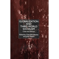 Globalization and Third-World Socialism: Cuba and Vietnam
