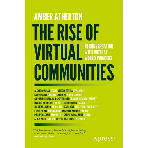 The Rise of Virtual Communities: In Conversation with Virtual World Pioneers