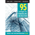 95 Strategies for Remodeling Instruction: Ideas for Incorporating CCSS