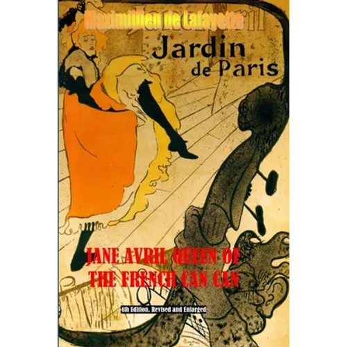Jane Avril Queen of the French Can Can