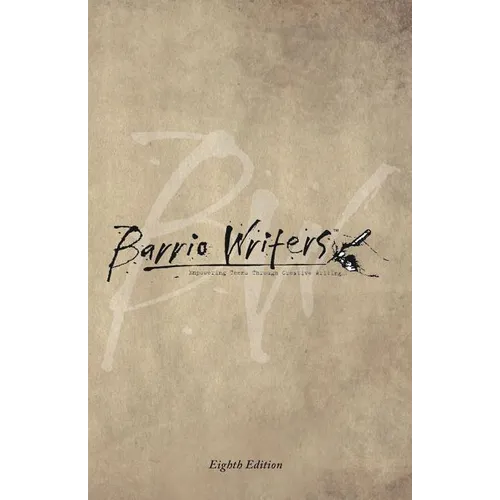 Barrio Writers 8th Edition