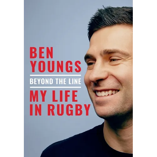 Beyond the Line: My Life in Rugby