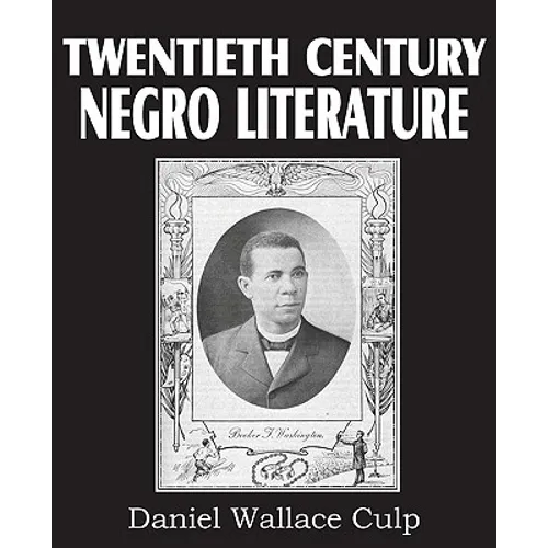 Twentieth Century Negro Literature