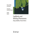 Capillarity and Wetting Phenomena: Drops, Bubbles, Pearls, Waves