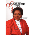 Revised Edition of to God Be the Glory