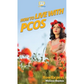 How to Live with PCOS