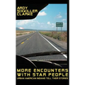 More Encounters with Star People: Urban American Indians Tell Their Stories