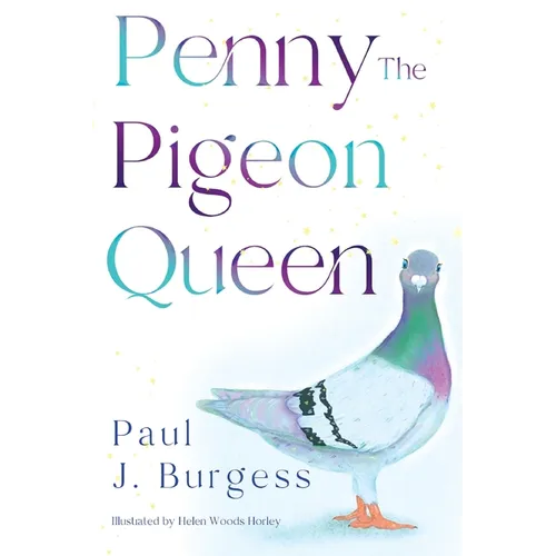 Penny The Pigeon Queen