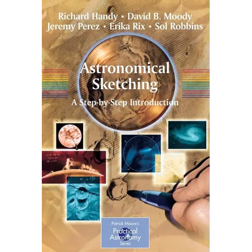 Astronomical Sketching: A Step-By-Step Introduction