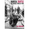 Radical Seattle: The General Strike of 1919
