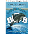A Dolphin Named Bob