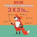 Grade 3 Multiplication Workbook 3 X 3 Is... (Math Books): 3 X 3 Is... (Math Books)