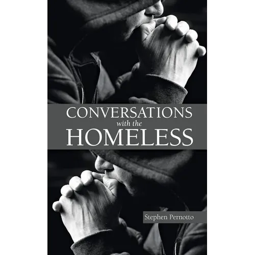 Conversations with the Homeless