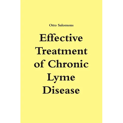Effective Treatment of Chronic Lyme Disease