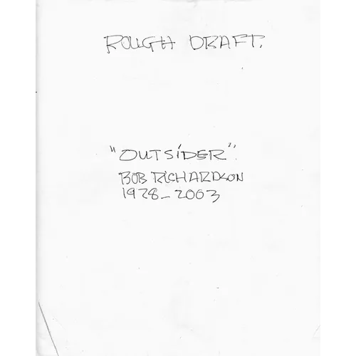 "Outsider" Rough Draft: Bob Richardson