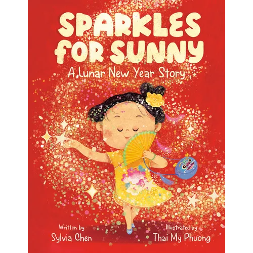 Sparkles for Sunny: A Lunar New Year Story