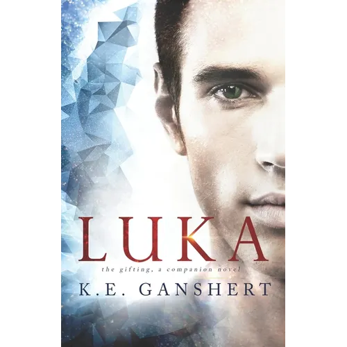 Luka: The Gifting, a companion novel