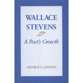 Wallace Stevens: A Poet's Growth