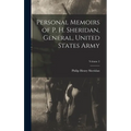 Personal Memoirs of P. H. Sheridan, General, United States Army; Volume 2