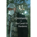 Christianity, vs The Covid-10 Pandemic