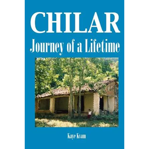 Chilar: Journey of a Lifetime