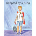 Adopted by a King