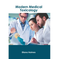 Modern Medical Toxicology
