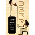 Beer: A Global Journey Through the Past and Present