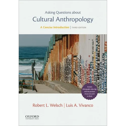 Asking Questions about Cultural Anthropology: A Concise Introduction
