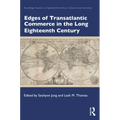 Edges of Transatlantic Commerce in the Long Eighteenth Century
