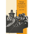 Strange Multiplicity: Constitutionalism in an Age of Diversity