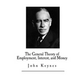 The General Theory of Employment, Interest, and Money
