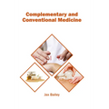 Complementary and Conventional Medicine