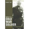 Memoir of a Cold War Soldier