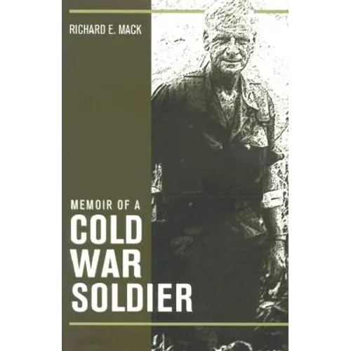 Memoir of a Cold War Soldier