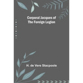 Corporal Jacques of the Foreign Legion