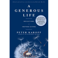 A Generous Life: Reflections on Inspired Giving