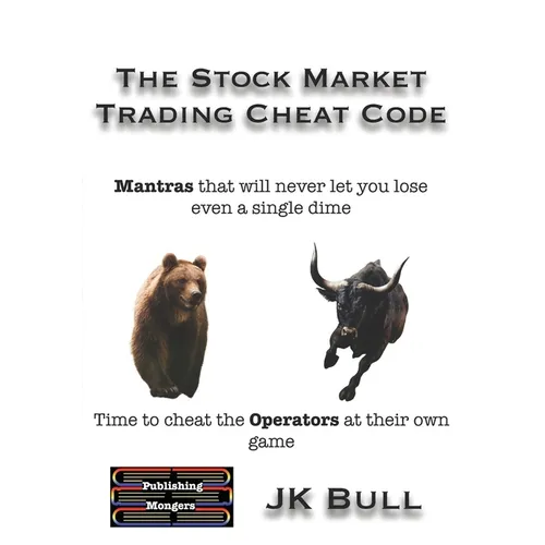 The Stock Market Trading Cheat Code: Time to cheat the Operators at their own game