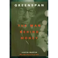 Greenspan: The Man Behind Money