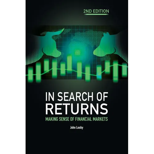 In Search of Returns 2e: Making Sense of Financial Markets