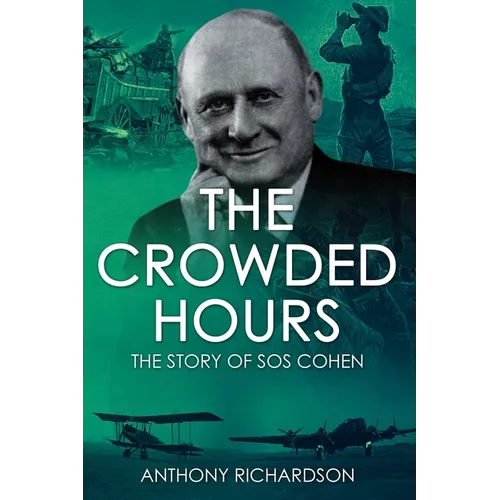 The Crowded Hours: The Story of Sos Cohen